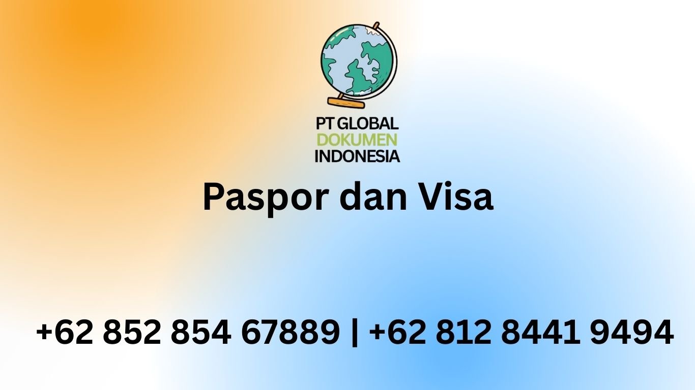 Pasport dan Visa