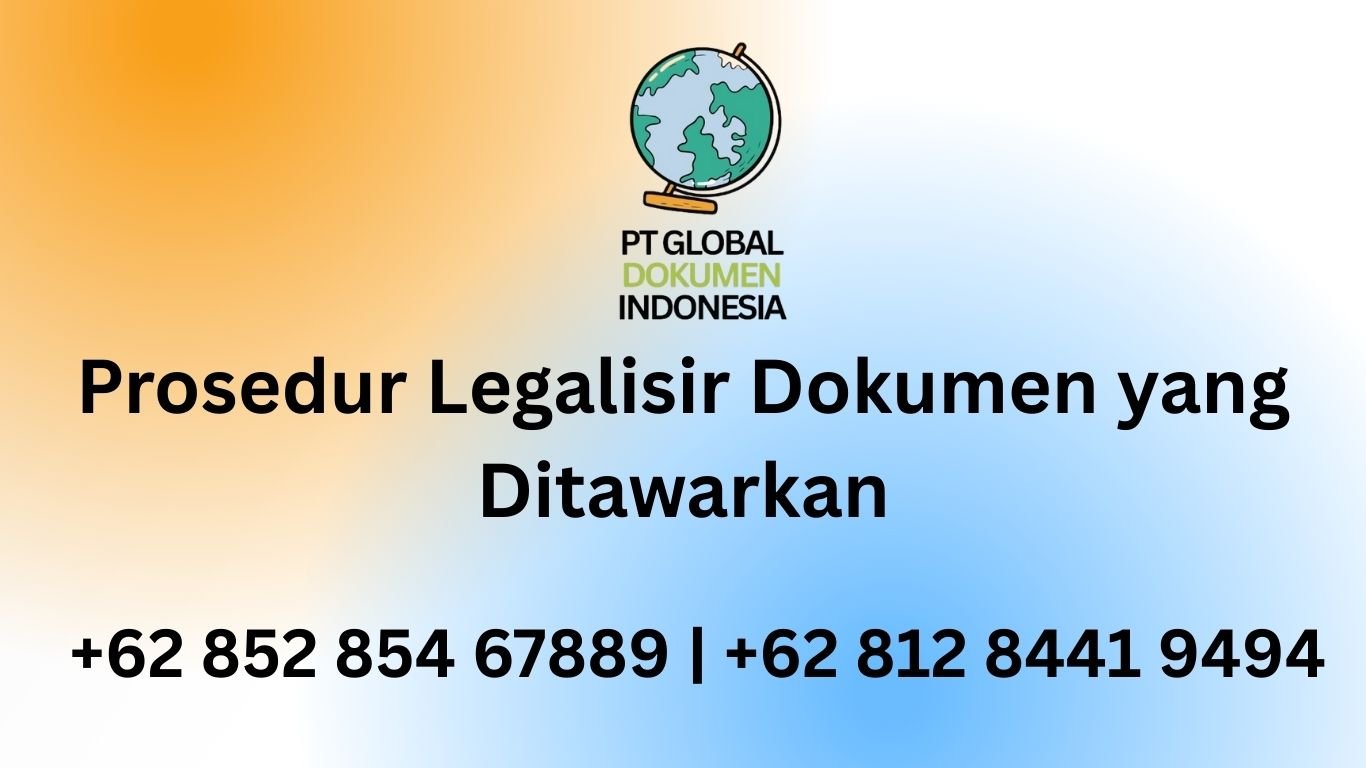 Prosedur Legalisir Dokumen yang Ditawarkan